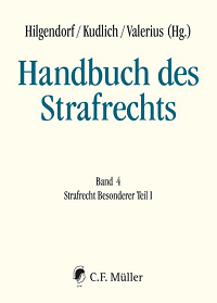 Handbuch des Strafrechts Band 4: Strafrecht Besonderer Teil I