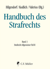Handbuch des Strafrechts Band 3: Strafrecht Allgemeiner Teil II