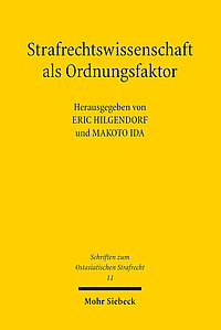 Hilgendorf/Ida, Strafrechtswissenschaft als Ordnungsfaktor