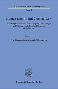 Hilgendorf/Kremnitzer, Human Dignity and Criminal Law